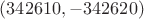 $(342610,-342620)$ $(342610,-342620)$