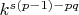 $k^{s(p-1)-pq}$