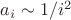$a_i \sim 1/i^2$