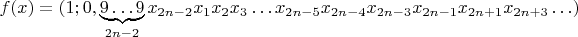 $f(x)=(1; 0, \underbrace{9\ldots 9}\limits_{2n-2}x_{2n-2}x_1x_2x_3\ldots x_{2n-5}x_{2n-4}x_{2n-3}x_{2n-1}x_{2n+1}x_{2n+3}\ldots)$