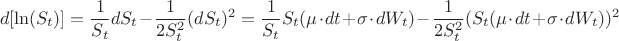 $$
d[\ln (S_t )] = {1 \over {S_t }}dS_t  - {1 \over {2S_t^2 }}(dS_t )^2  = {1 \over {S_t }}S_t (\mu  \cdot dt + \sigma  \cdot dW_t ) - {1 \over {2S_t^2 }}(S_t (\mu  \cdot dt + \sigma  \cdot dW_t ))^2 
$$