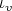 $\iota_v$