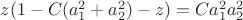$z(1-C(a_1^2+a_2^2)-z)=Ca_1^2a_2^2$