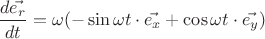 $$\frac{d\vec{e_r}} {dt}= \omega(-\sin{ \omega t}\cdot\vec{e_x}+ \cos{  \omega t}\cdot\vec{e_y}) $$