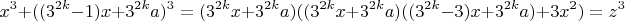 $$x^3 +((3^{2k}-1)x+3^{2k}a)^3=(3^{2k}x+3^{2k}a)((3^{2k}x+3^{2k}a)((3^{2k}-3)x+3^{2k}a)+3x^2)=z^3$$