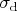 $\sigma _{\mathrm{d}}$
