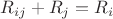 $R_{ij}+R_j = R_i$