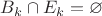 $B_k\cap E_k=\varnothing$
