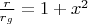$\frac{r}{r_g} = 1 + x^2$