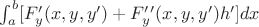 $\int_a^b [F'_y(x,y,y')+F'_y'(x,y,y')h']dx$
