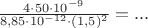 $\frac{4\cdot50\cdot10^{-9}}{8,85\cdot10^{-12}\cdot(1,5)^2}=...$