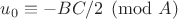 $u_0 \equiv -BC/2 \pmod A$