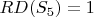 $RD(S_5)=1$
