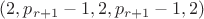 $(2,p_{r+1}-1,2,p_{r+1}-1,2)$