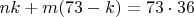 $nk+m(73-k)=73 \cdot 36$