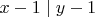 $x-1 \mid y-1$