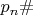 $p_n\#$