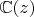 $\mathbb C(z)$