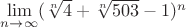 $\lim\limits_{n\to \infty}(\sqrt[n]{4}+\sqrt[n]{503}-1)^n$