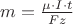 $m = \frac{\mu \cdot I \cdot  t}{Fz}$