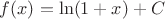 $f(x)=\ln(1+x)+C$