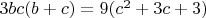 $3bc(b+c)=9(c^2+3c+3)$