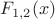 $F_{1,2}(x)$