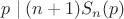 $p\mid (n+1)S_n(p)$