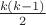 $\frac{k(k-1)}{2}$