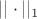 $||\cdot||_1$