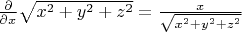 $\frac{\partial}{\partial x} \sqrt{x^2+y^2+z^2}=\frac{x}{\sqrt{x^2+y^2+z^2}}$