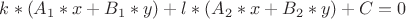 $k*(A_1*x+B_1*y)+l*(A_2*x+B_2*y)+C=0$
