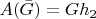 $A(\bar G)=Gh_2$