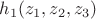 $h_1(z_1,z_2,z_3)$ $h_1(z_1,z_2,z_3)$