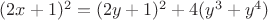 $(2x+1)^2=(2y+1)^2+4(y^3+y^4)$