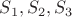 $S_1,S_2,S_3$