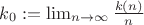 $k_0:=\lim_{n\to \infty} \frac{k(n)}{n}$