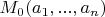 $M_{0}(a_{1},...,a_{n})$