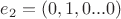 $e_2 = (0, 1, 0...0)$