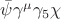 $\bar{\psi}\gamma^\mu\gamma_5\chi$