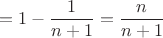 $$=1-\frac {1}{n+1}=\frac {n}{n+1}$$