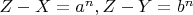$Z-X=a^n, Z-Y=b^n$