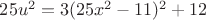 $25u^2=3(25x^2-11)^2+12$
