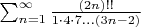 $\sum_{n=1}^{\infty} \frac{(2n)!!}{1 \cdot 4 \cdot 7 ... (3n-2)}$