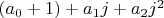 $(a_0+1)+a_1 j+a_2 j^2$