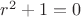 $r^2+1=0$