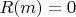 $R(m)=0$