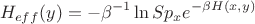 $$
H_{eff}(y) = -\beta^{-1}\ln Sp_x e^{-\beta H(x,y)}
$$