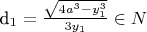 d_1 = \frac{\sqrt{4a^3 - y_1^3}}{3y_1} \in{N}