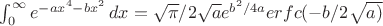 $\int_0^\infty e^{-ax^4-bx^2} \, dx=\sqrt{\pi}/2\sqrt{a}e^{b^2/4a}erfc(-b/2\sqrtх{a})$